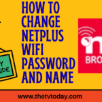 How to Change Netplus wifi Password and Name