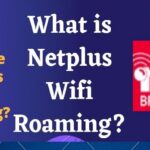 What is Netplus Wifi Roaming