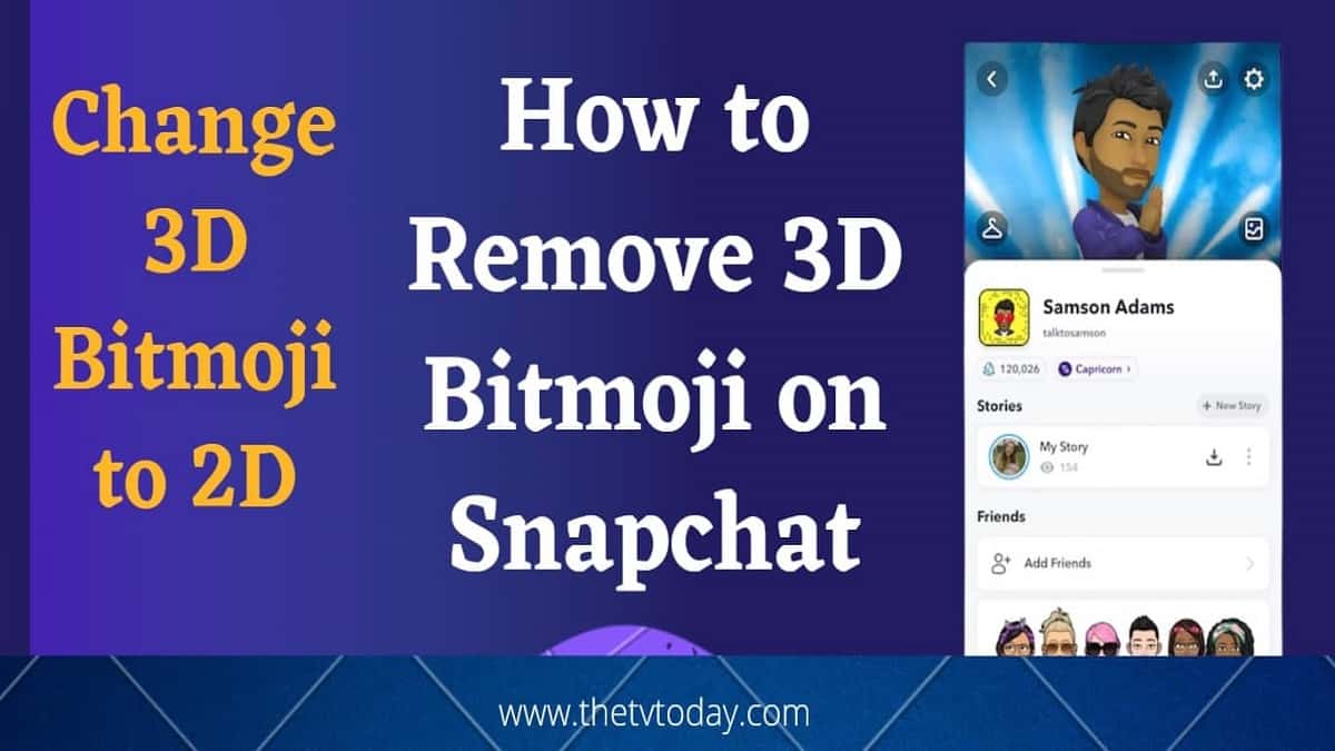 How to Remove 3D Bitmoji on Snapchat