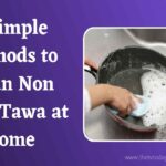 How to Clean Non Stick Tawa at Home